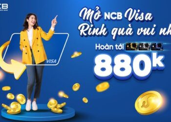 Bùng nổ ưu đãi hè khi giao dịch tại ngân hàng NCB
