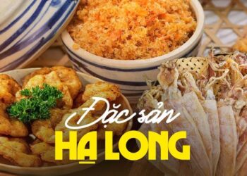 5 món đặc sản mang hương vị của biển mà nếu đi Hạ Long đều nên mua về làm quà