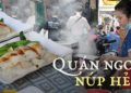 Bánh cuốn Hong Kong “bên hông Chợ Lớn” hút khách bởi hương vị vừa lạ vừa quen, hiểu Sài Gòn lắm mới biết quán!